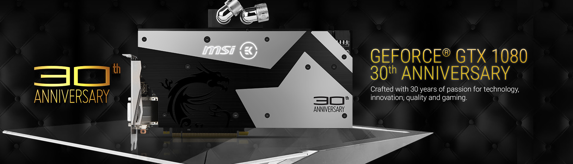 MSI Celebrates 30th Anniversary in Style, a limited edition GTX 1080