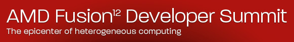 Live Blog: AMD Fusion Developer Summit 2012 (AFDS)